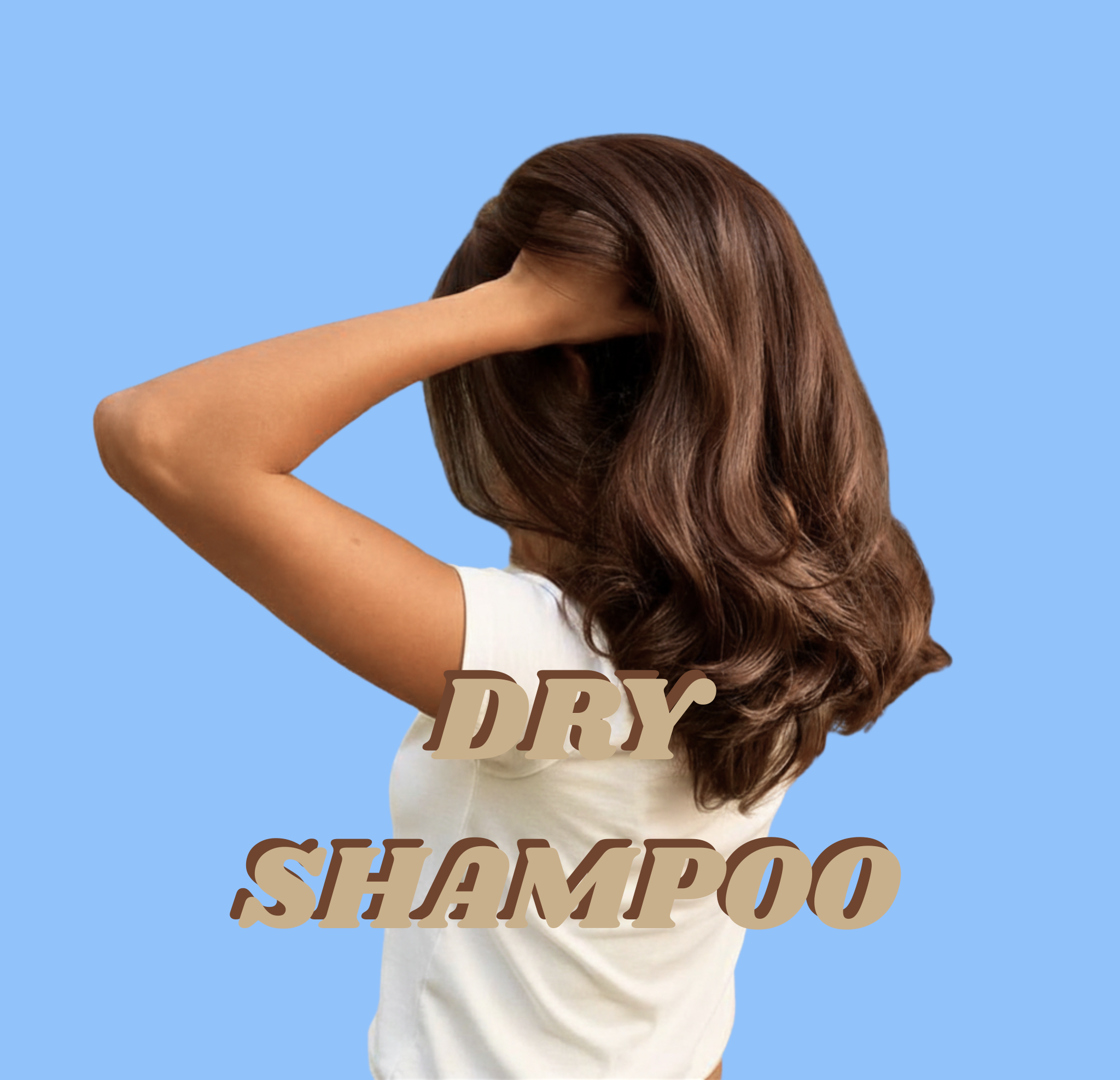 DRY SHAMPOO